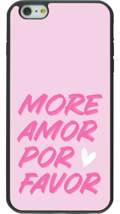 iPhone 6 Plus / 6s Plus Case Hülle - Silikon schwarz More amor porfavor
