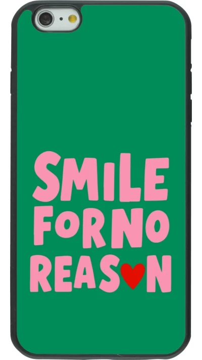 iPhone 6 Plus / 6s Plus Case Hülle - Silikon schwarz Smile for no reason 2026