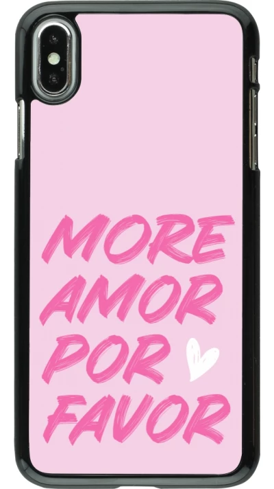 Coque iPhone Xs Max - More amor porfavor
