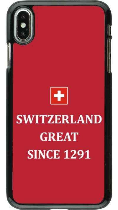 Coque iPhone Xs Max - Switzerland Great Since 1291