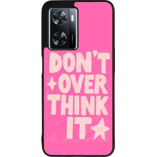 Coque OPPO A57 5G - Silicone rigide noir Dont over think it 2026