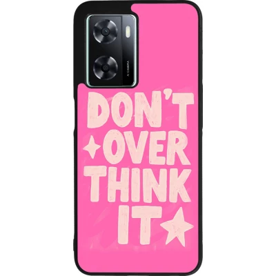 Coque OPPO A57 5G - Silicone rigide noir Dont over think it 2026