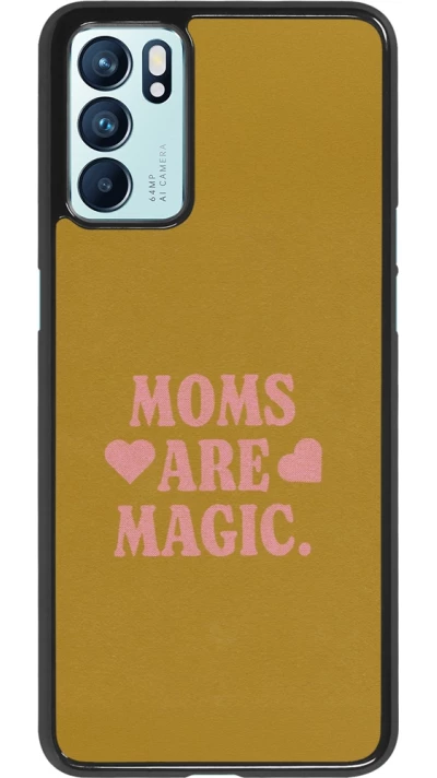 Coque OPPO Reno6 5G - Mom 2026 Are Magic