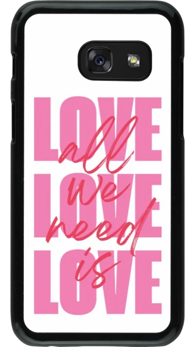 Coque Samsung Galaxy A3 (2017) - Saint Valentines Day 26 Love all we need is
