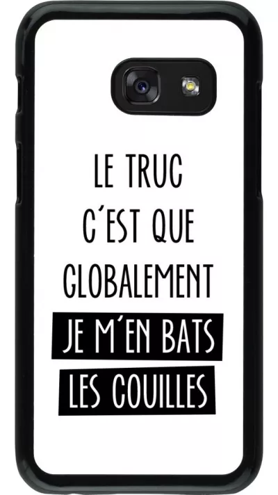 Coque Samsung Galaxy A3 (2017) - Le truc globalement bats les couilles