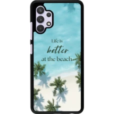 Samsung Galaxy A32 Case Hülle - Summer 2025 Life is better at the beach