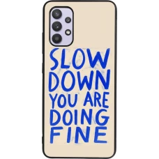 Samsung Galaxy A32 Case Hülle - Silikon schwarz Slow down 2026