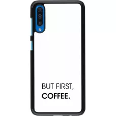 Samsung Galaxy A50 Case Hülle - But first Coffee