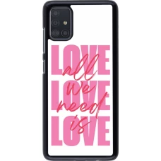 Samsung Galaxy A51 Case Hülle - Saint Valentines Day 26 Love all we need is