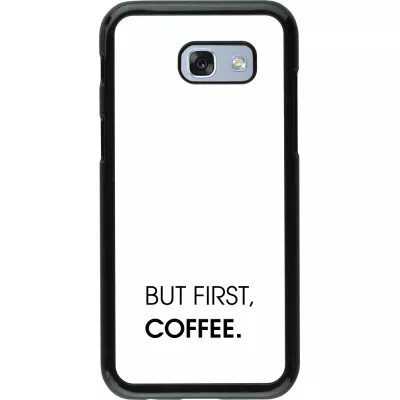 Samsung Galaxy A5 (2017) Case Hülle - But first Coffee