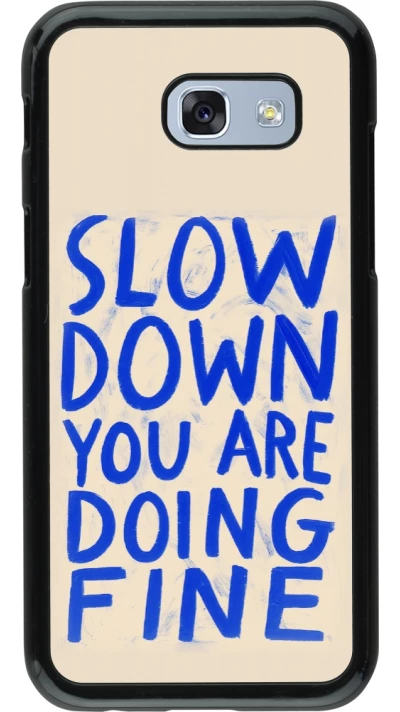 Coque Samsung Galaxy A5 (2017) - Slow down 2026