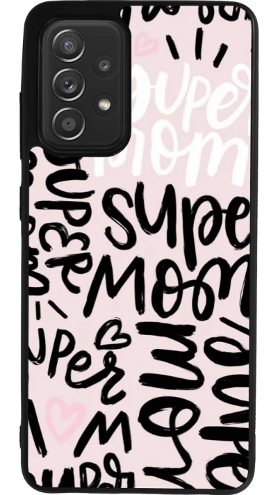 Coque Samsung Galaxy A52 - Silicone rigide noir Mom 2024 Super mom