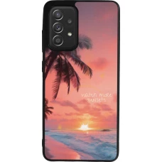 Samsung Galaxy A52 Case Hülle - Silikon schwarz Watch more sunsets Summer 2026