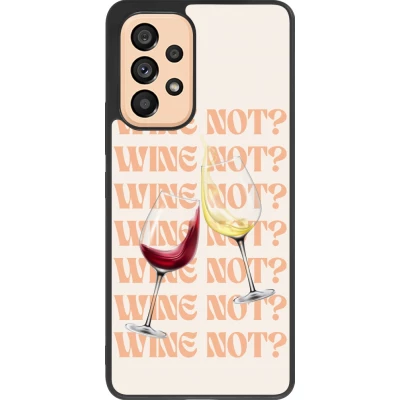 Coque Samsung Galaxy A53 5G - Silicone rigide noir Wine not