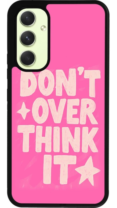 Samsung Galaxy A54 Case Hülle - Silikon schwarz Dont over think it 2026