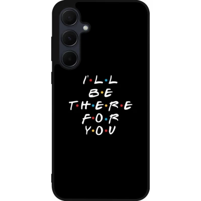 Samsung Galaxy A55 5G Case Hülle - Silikon schwarz Friends Be there for you