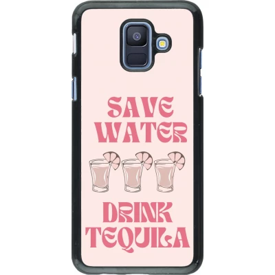 Samsung Galaxy A6 Case Hülle - Cocktail Save Water Drink Tequila