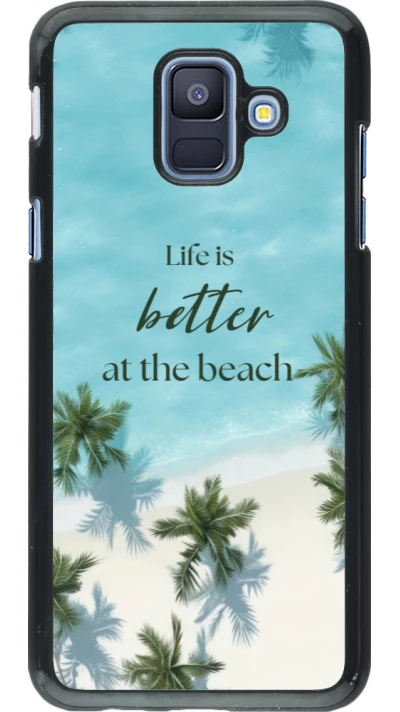 Coque Samsung Galaxy A6 - Summer 2025 Life is better at the beach