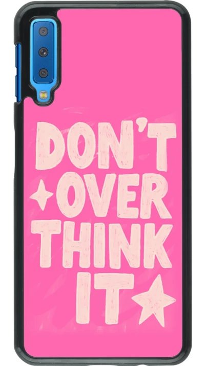 Coque Samsung Galaxy A7 - Dont over think it 2026