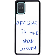 Samsung Galaxy A71 Case Hülle - Offline is the new luxury