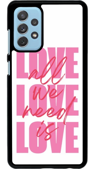 Samsung Galaxy A72 Case Hülle - Saint Valentines Day 26 Love all we need is