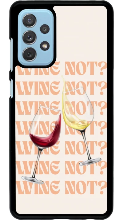 Coque Samsung Galaxy A72 - Wine not