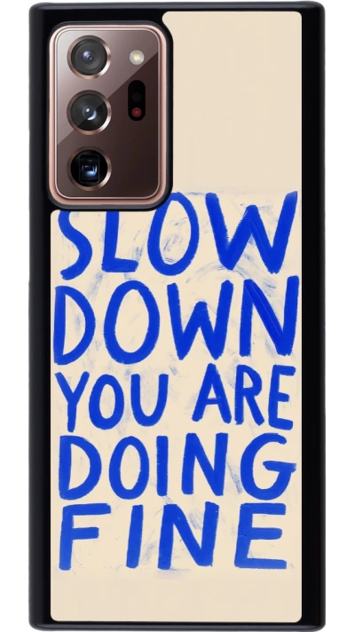 Coque Samsung Galaxy Note 20 Ultra - Slow down 2026