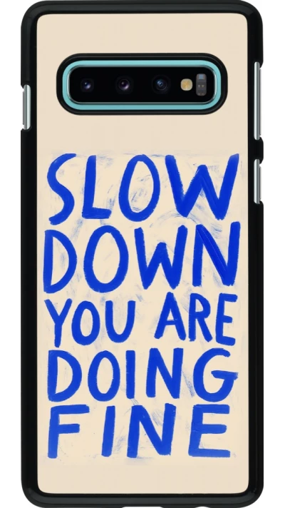 Samsung Galaxy S10 Case Hülle - Slow down 2026