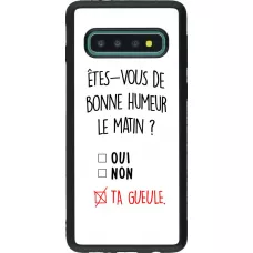 Hülle Samsung Galaxy S10 - Silikon schwarz Bonne humeur matin