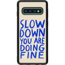 Samsung Galaxy S10 Case Hülle - Silikon schwarz Slow down 2026
