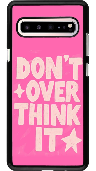 Samsung Galaxy S10 5G Case Hülle - Dont over think it 2026
