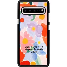 Samsung Galaxy S10 5G Case Hülle - Every day is a chance Spring 2026