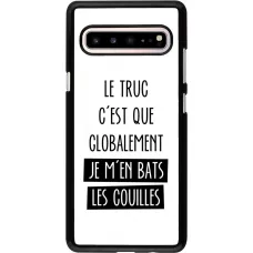 Hülle Samsung Galaxy S10 5G - Le truc globalement bats les couilles