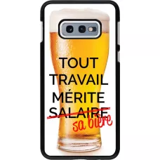 Coque Samsung Galaxy S10e - Tout travail mérite sa bière