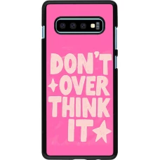 Coque Samsung Galaxy S10+ - Dont over think it 2026