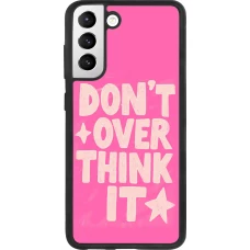 Samsung Galaxy S21 FE 5G Case Hülle - Silikon schwarz Dont over think it 2026