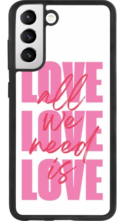 Coque Samsung Galaxy S21 FE 5G - Silicone rigide noir Saint Valentines Day 26 Love all we need is