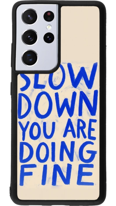 Samsung Galaxy S21 Ultra 5G Case Hülle - Silikon schwarz Slow down 2026