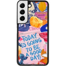 Coque Samsung Galaxy S22 - Preppy Today is Going to be a good day