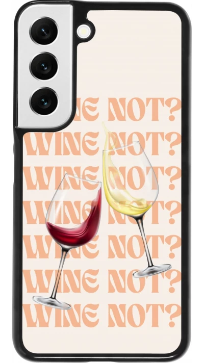 Coque Samsung Galaxy S22 - Wine not