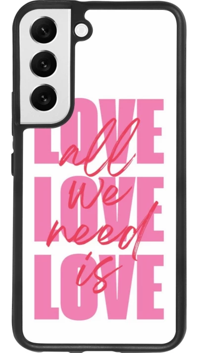 Samsung Galaxy S22 Case Hülle - Silikon schwarz Saint Valentines Day 26 Love all we need is