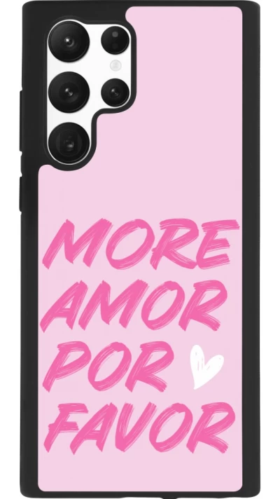 Samsung Galaxy S22 Ultra Case Hülle - Silikon schwarz More amor porfavor