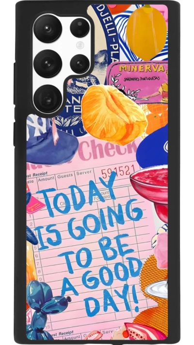 Samsung Galaxy S22 Ultra Case Hülle - Silikon schwarz Preppy Today is Going to be a good day