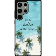 Coque Samsung Galaxy S23 Ultra - Silicone rigide noir Summer 2025 Life is better at the beach
