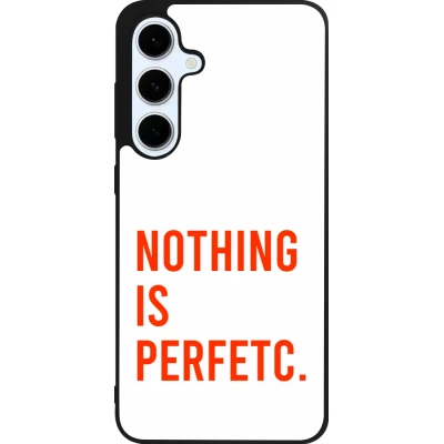 Samsung Galaxy S24 FE Case Hülle - Silikon schwarz Nothing is Perfetc