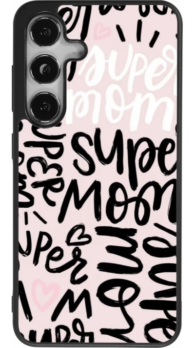 Coque Samsung Galaxy S25 - Silicone rigide noir Mom 2024 Super mom