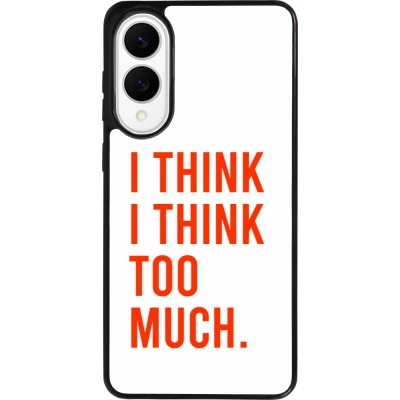 Coque Samsung Galaxy S25 Edge - Silicone rigide noir I Think I Think Too Much