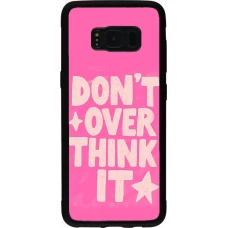Samsung Galaxy S8 Case Hülle - Silikon schwarz Dont over think it 2026