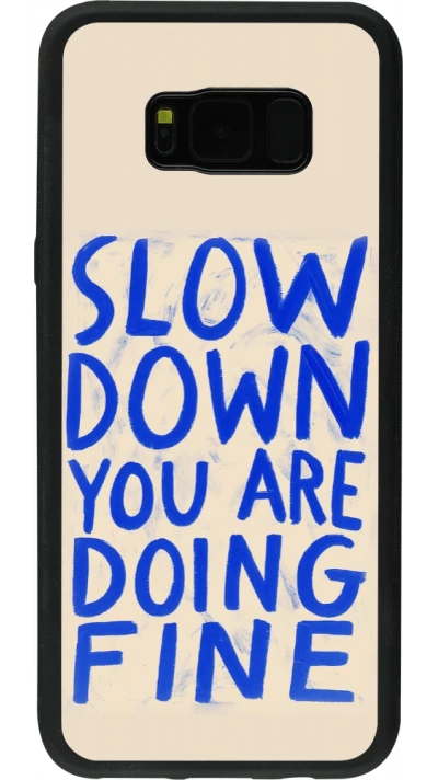 Samsung Galaxy S8+ Case Hülle - Silikon schwarz Slow down 2026