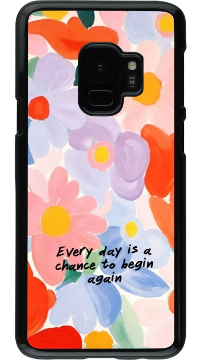 Coque Samsung Galaxy S9 - Every day is a chance Spring 2026